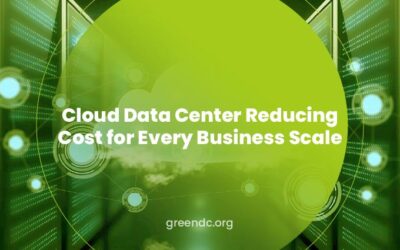 Cloud Data Center Reducing Cost for Every Business Scale